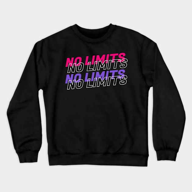 No Limits Text Crewneck Sweatshirt by Hoperative